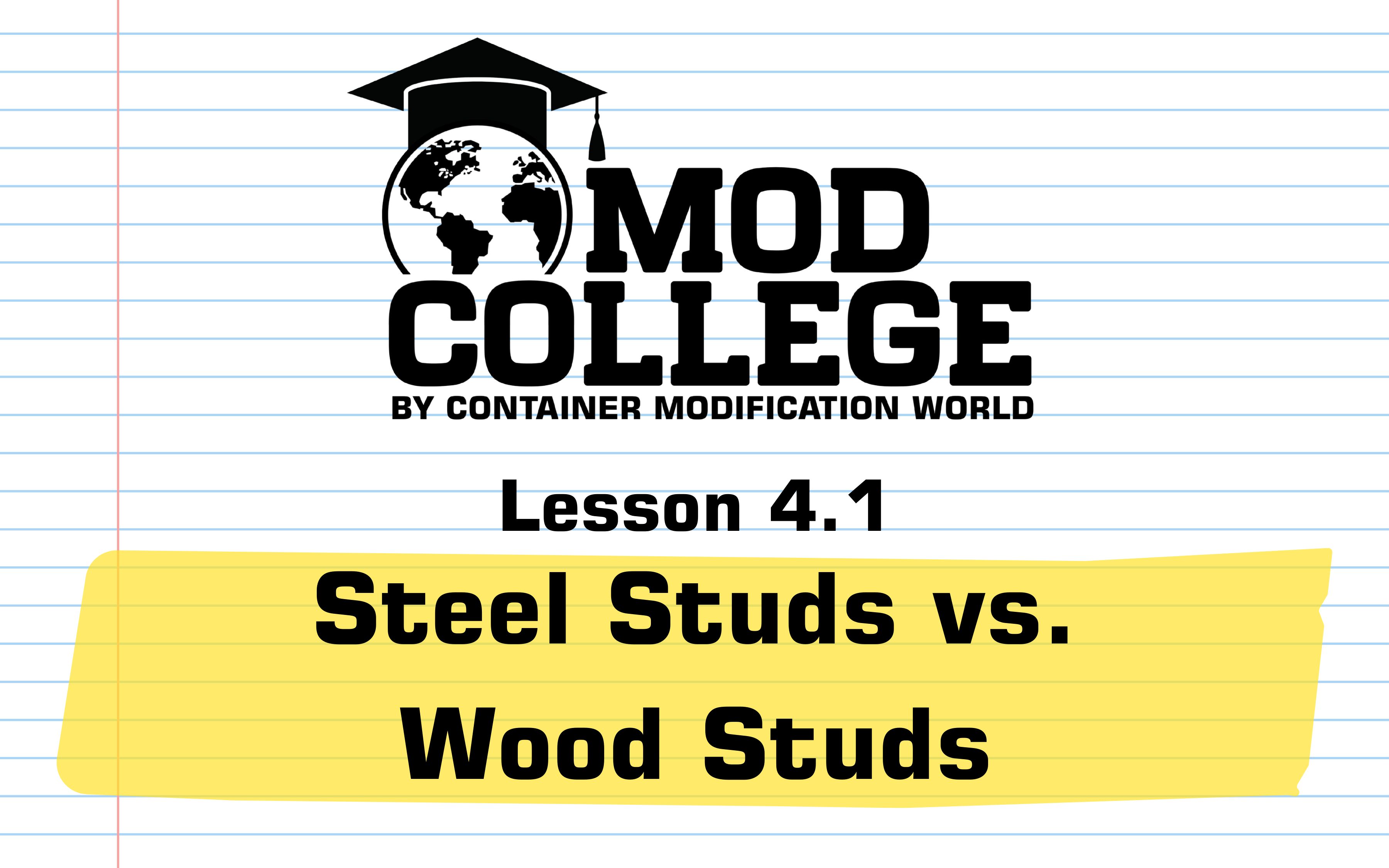 Lesson 4.1: Steel Studs vs. Wood Studs