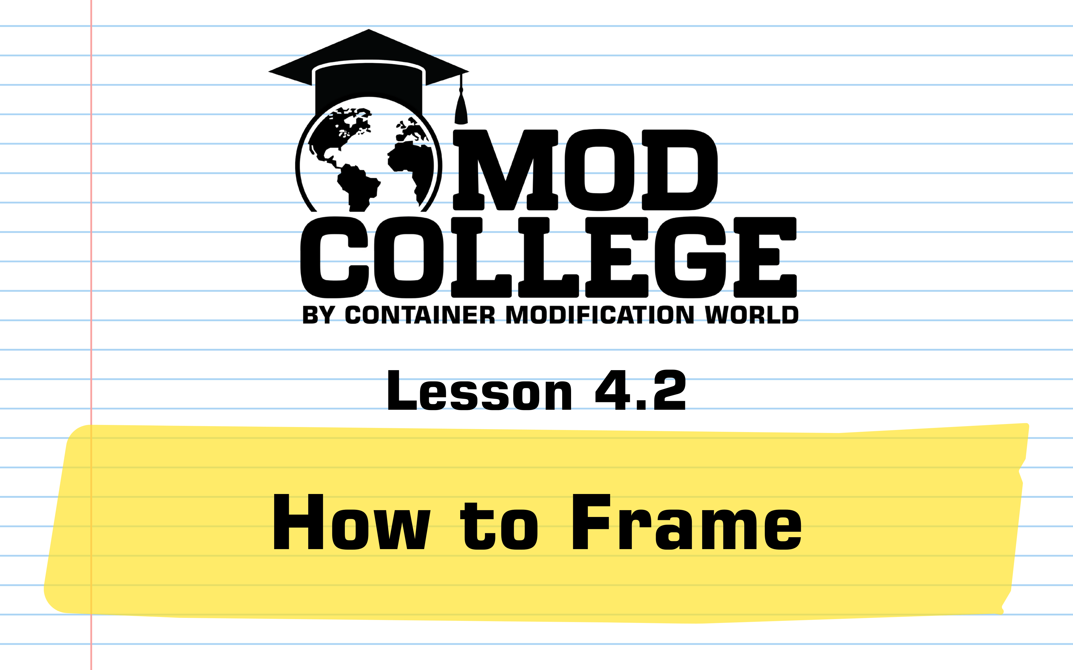 Lesson 4.2: How to Frame