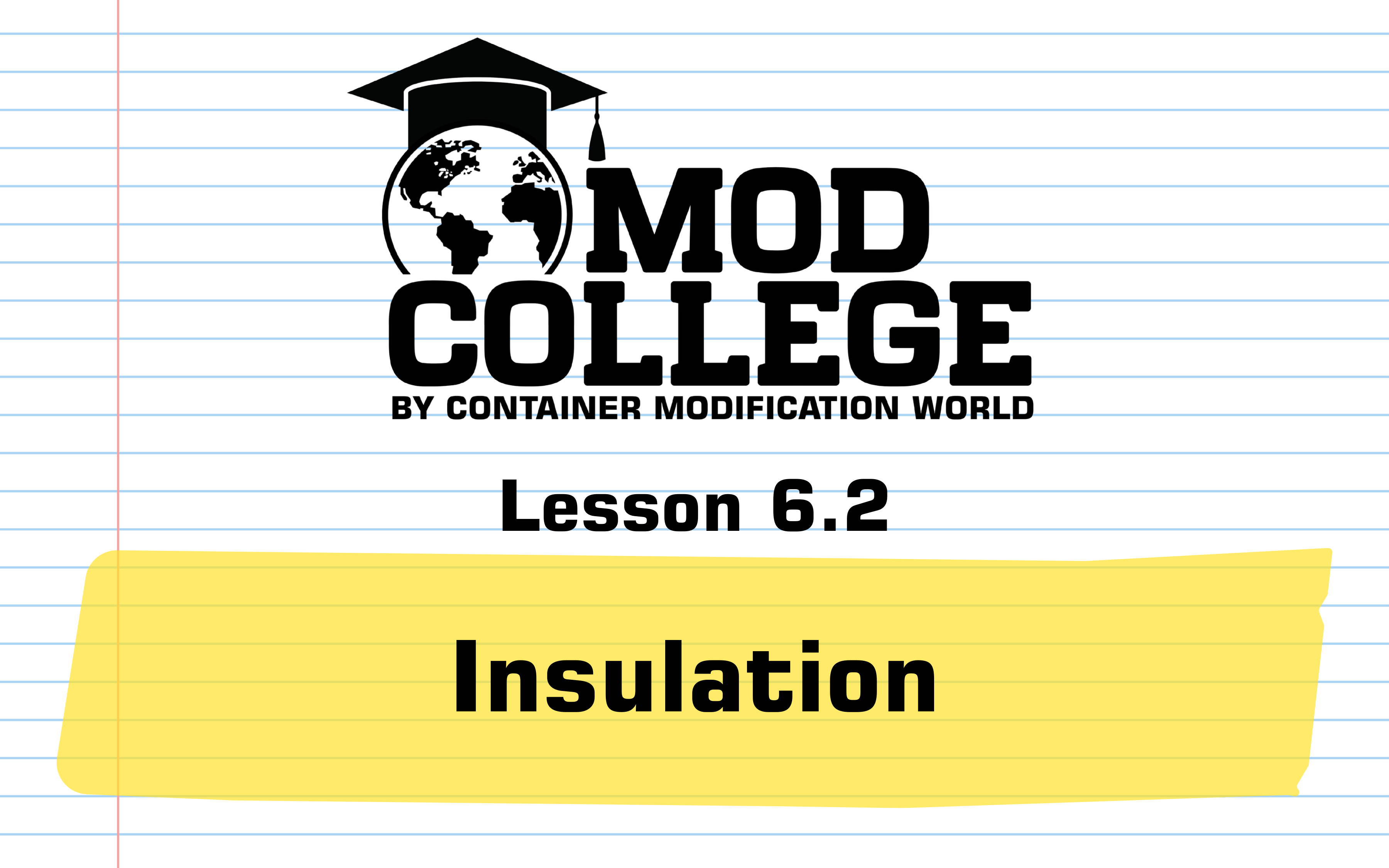 Lesson 6.2: Insulation