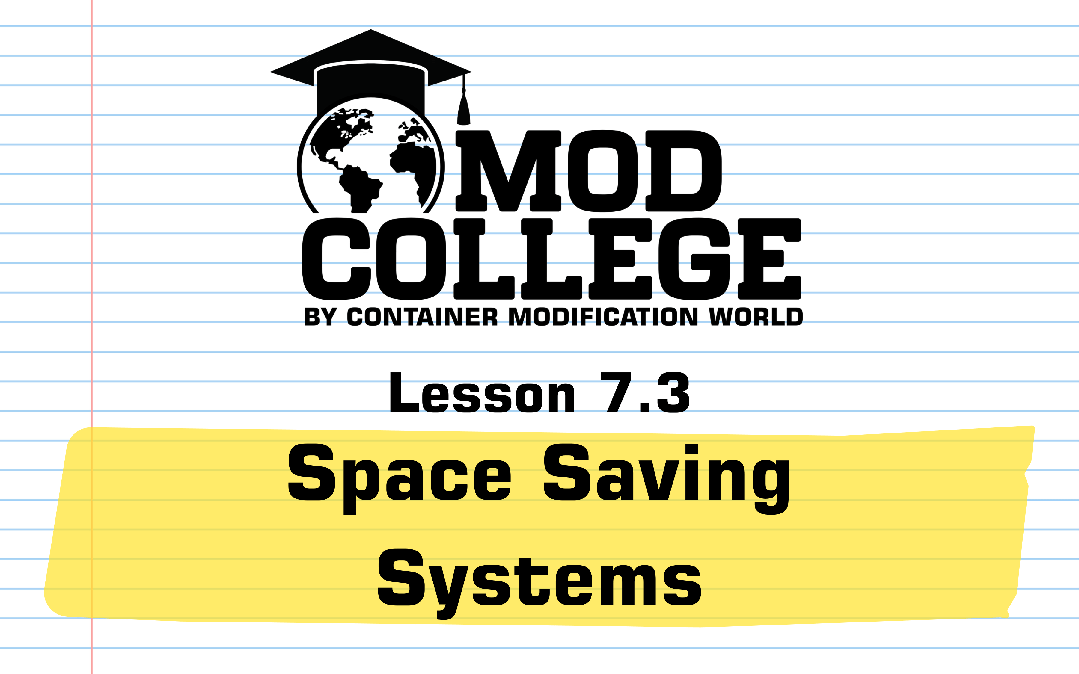 Lesson 7.3: Space Saving Systems