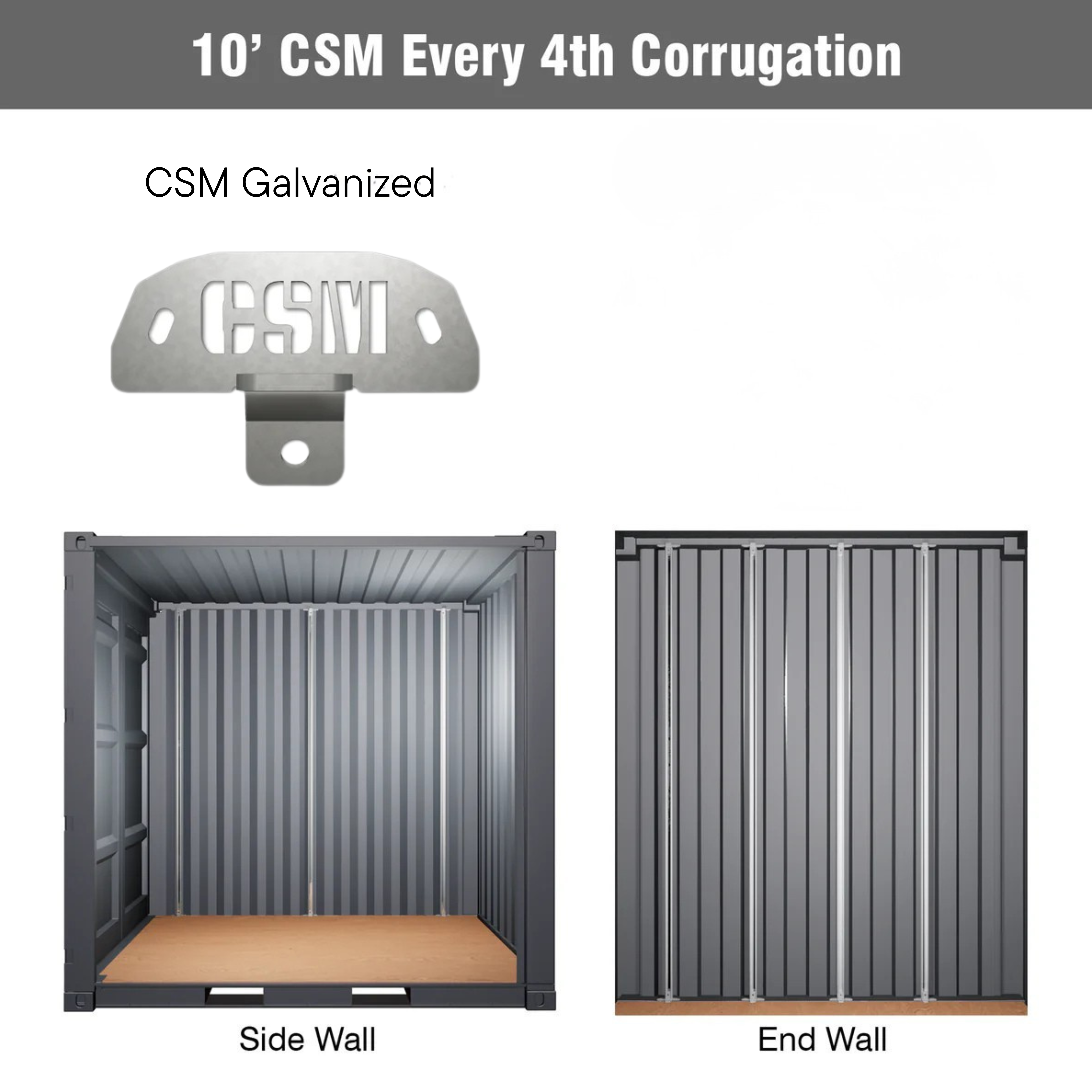 CSM Bracket installation layout for 10' shipping containers using every 4th corrugation, showing black powder coated and galvanized options, with visual examples for sidewall and end wall mounting.
